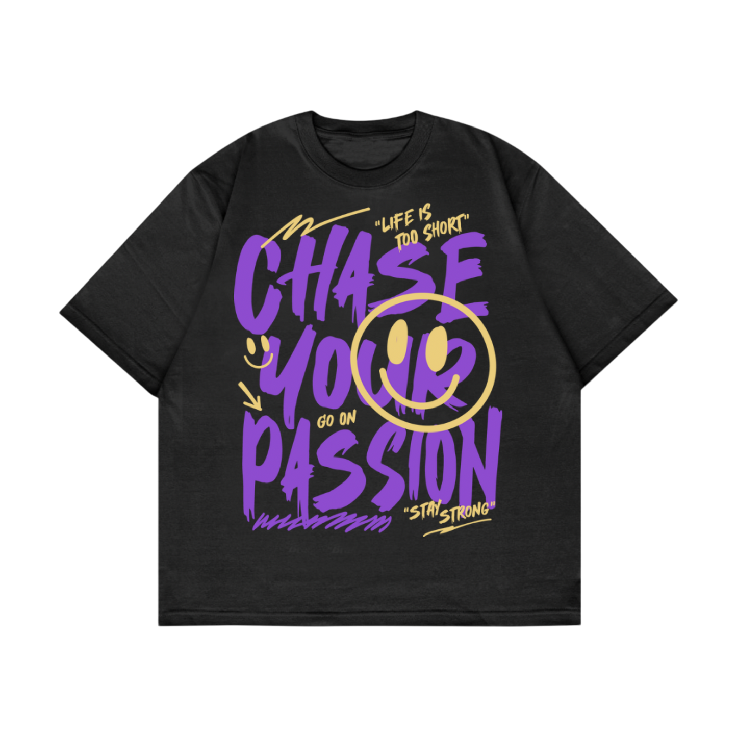 Chase Your Passion T Shirt