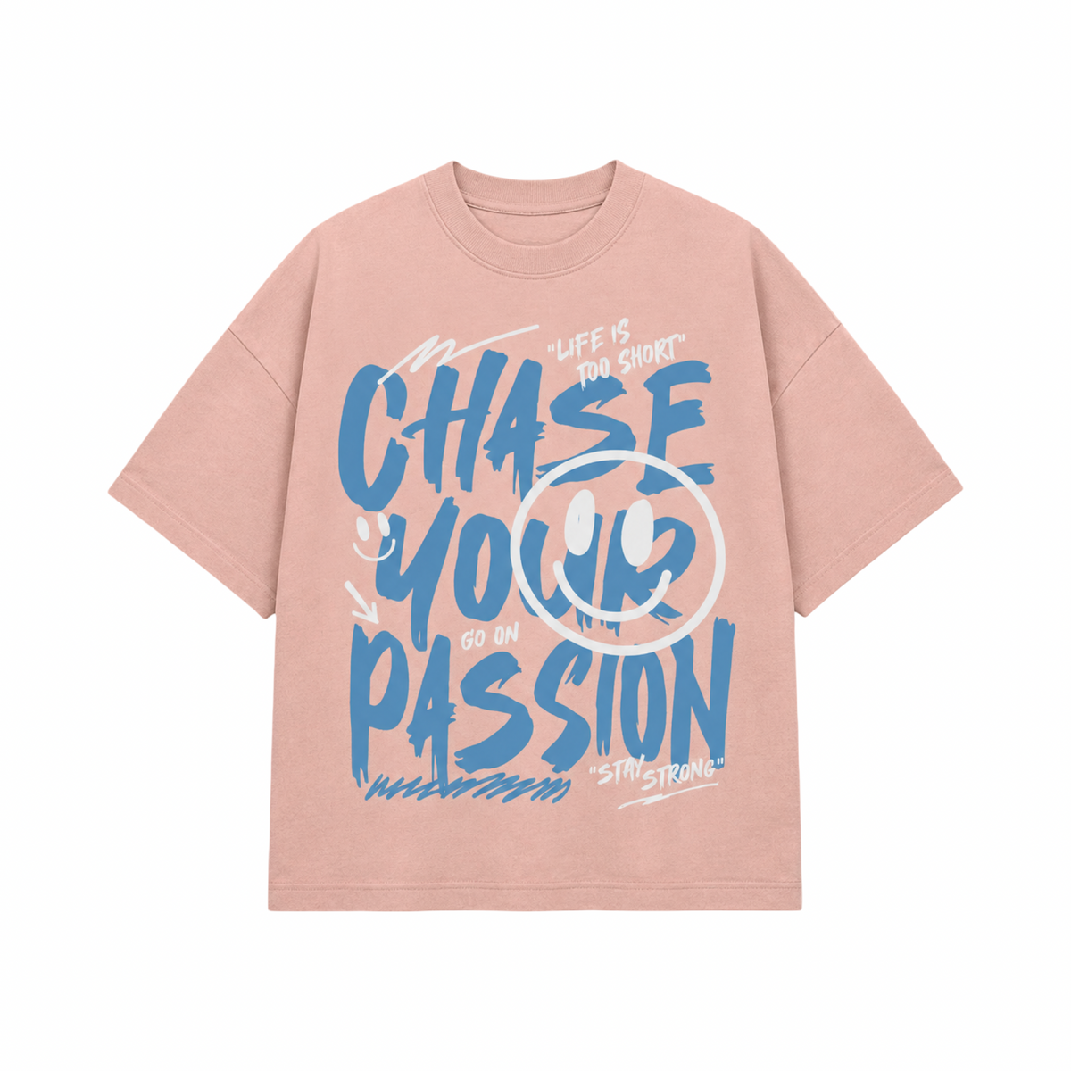 Chase Your Passion T Shirt
