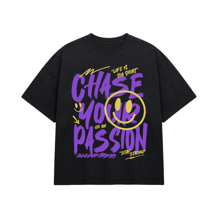 Chase Your Passion T Shirt